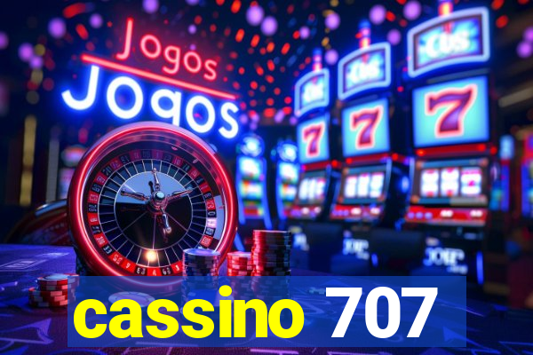 cassino 707